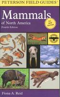 Peterson Field Guide to Mammals of North America: Fourth Edition
