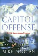 Capitol Offense: A Kik Kane Alaska Mystery