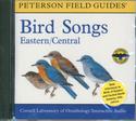 Field Guide to Bird Songs : Eastern and Central North America (Audio CD)
