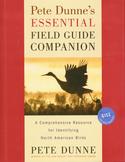 Pete Dunne's Essential Field Guide Companion: A Comprehensive Resource for Identifying North American Birds