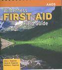 Wilderness First Aid Field Guide