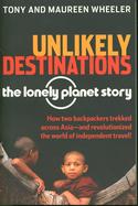 Unlikely Destinations: Lonely Planet Story