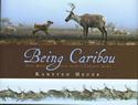 Being Caribou (Children's Edition) 