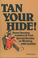 Tan Your Hide
