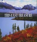 This Last Treasure: Alaska National Parklands