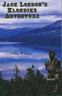 Jack London's Klondike Adventure