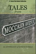 Tales From Moccasin Avenue