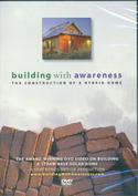 Building With Awareness: The Construction of a Hybrid Home