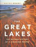 The Great Lakes: The Natural History of a Changing Region