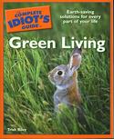 The Complete Idiot's Guide to Green Living