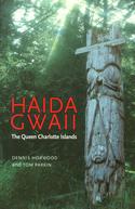 Haida Gwaii: The Queen Charlotte Islands