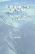 The Best Journey in the World: Adventures in Canada's High Arctic
