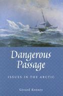 Dangerous Passage: Issues in the Arctic 