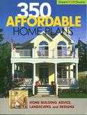 350 Affordable Home Plans : Home Building Advice, Landscapes and Designs