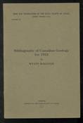 Bibliography of Canadian Geology For 1912
