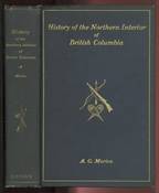 History of The Northern Interior of British Columbia 1660-1880