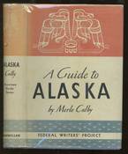 Guide to Alaska Last American Frontier