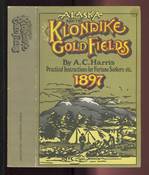Alaska and the Klondike Gold Fields
