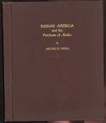 Little Journeys Into the History of Russian America and the Purchase of Alaska