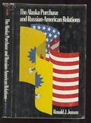 Alaska Purchase and Russian - American Relations