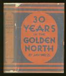 30 Years in the Golden North