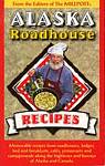 Alaska Roadhouse Recipes