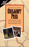Chilkoot Pass: A Hikers Historical Guide