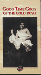 Good Time Girls of the Gold Rush (VHS Video)
