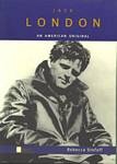 Jack London: An American Original