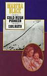 Martha Black, Gold Rush Pioneer