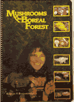 Mushrooms of the Boreal Forest