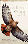 The Sibley Guide to Birds