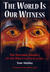 The World is Our Witness: The Historic Journey of the Nisga’a Into Canada