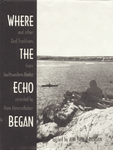 Where the Echo Began and other Oral Traditions from Southwestern Alaska