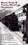 White Pass & Yukon Route Handbook
