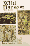 Wild Harvest: Edible Plants of the Pacific Northwest