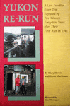 Yukon Re-run